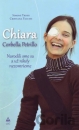 Chiara Corbella Petrillo (Simone Troisi, Cristiana Paccini)